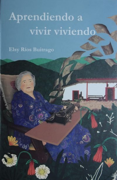 Portada de Aprendiendo a vivir viviendo