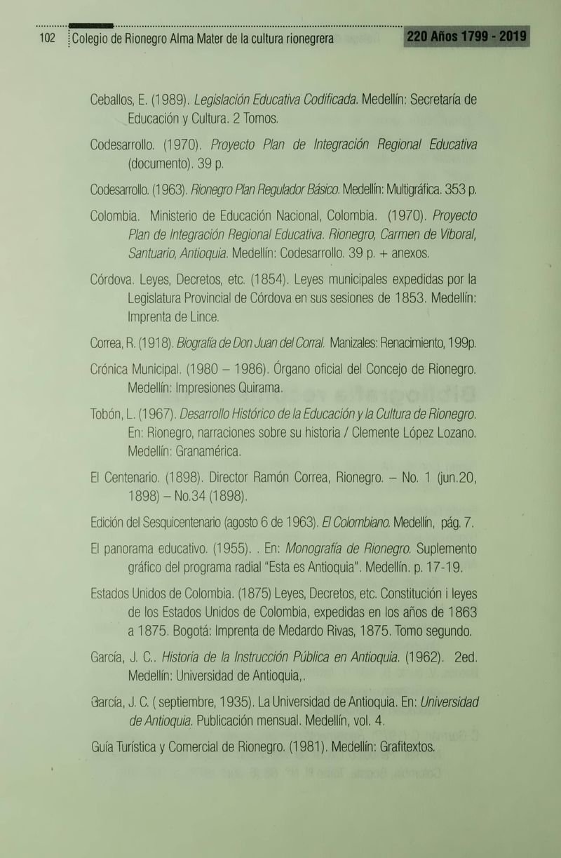 Pagina 106 de Colegio de Rionegro 1799 - 2019: Alma Máter de la Cultura de la Rionegrera