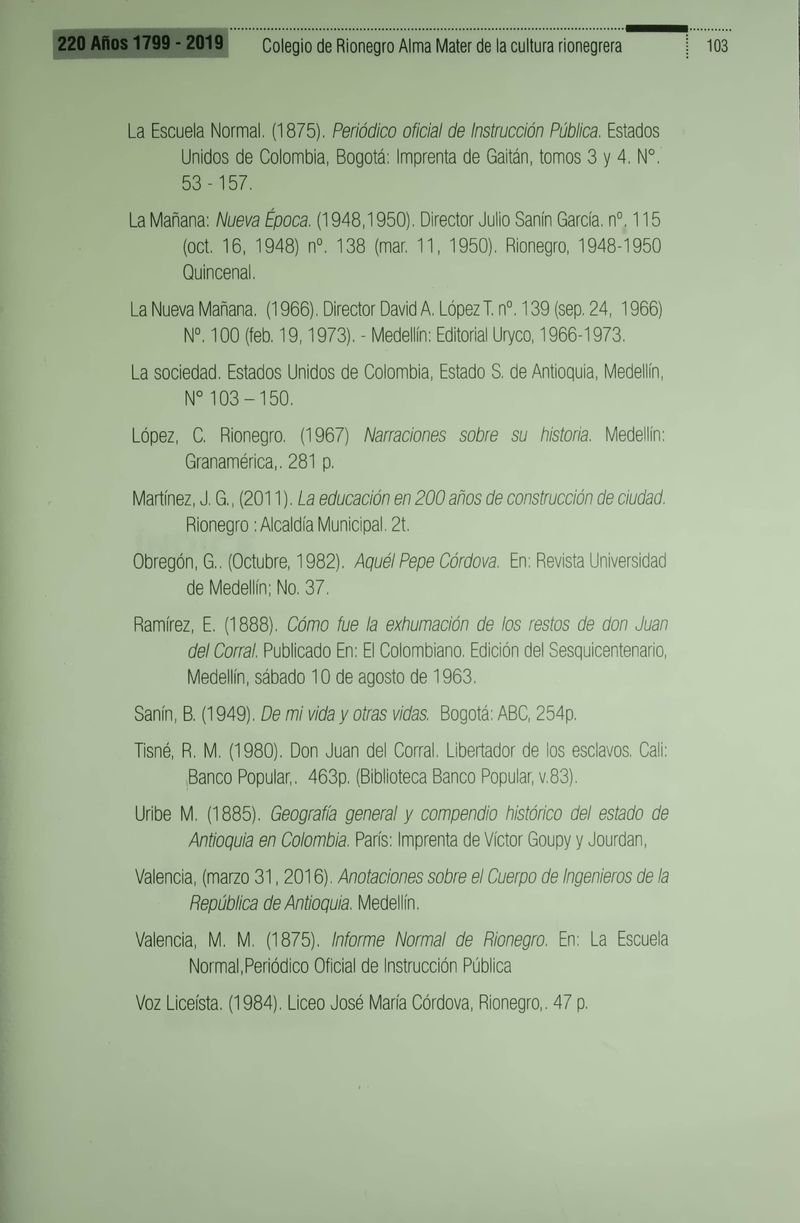 Pagina 107 de Colegio de Rionegro 1799 - 2019: Alma Máter de la Cultura de la Rionegrera