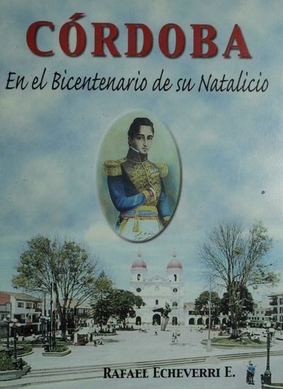 Portada de Córdoba en el bicentenario de su natalicio