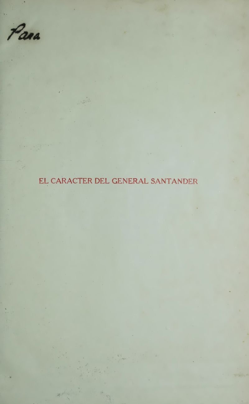 Pagina 9 de El carácter del general Santander