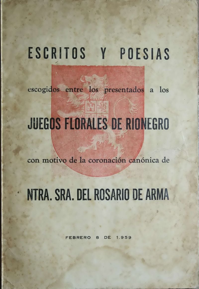 Pagina 1 de Juegos Florales de Rionegro con motivo de la coronación canónica de Nuestra Señora del Rosario de Arma
