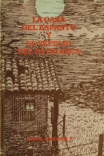 Portada de La casa del espanto y el sepelio del patriarca